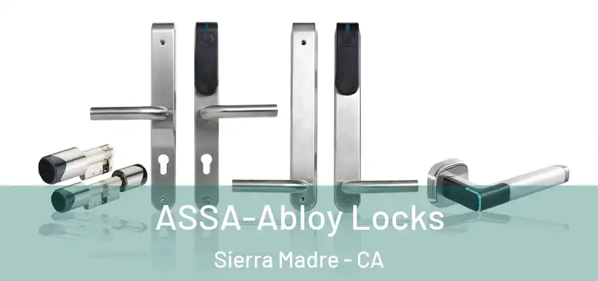  ASSA-Abloy Locks Sierra Madre - CA